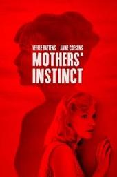Mothers' Instinct