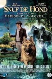 Snuf de Hond en de Jacht op de Vliegende Volckert