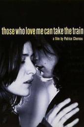 Those Who Love Me Can Take the Train
