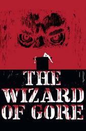 The Wizard of Gore