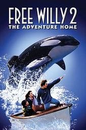 Free Willy 2: The Adventure Home