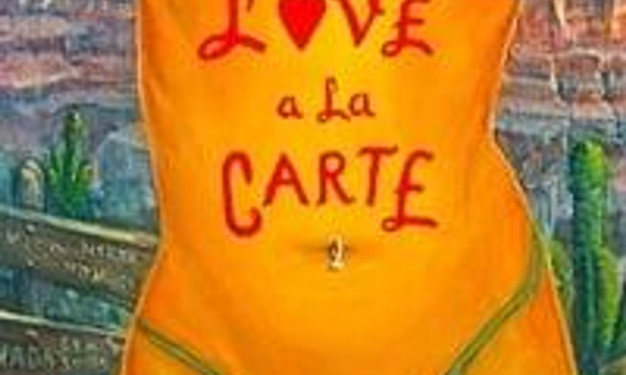 header image for Love a la Carte