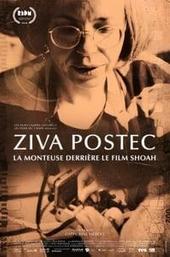 Ziva Postec: The Editor Behind the Film Shoah