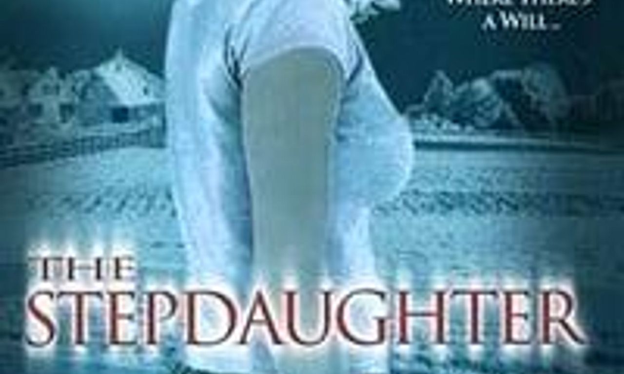 The Stepdaughter Where to Watch and Stream Online Entertainment.ie