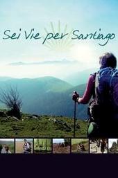 Walking the Camino: Six Ways to Santiago