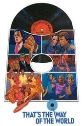 That's the Way of the World