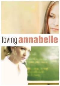 Loving Annabelle Where to Watch and Stream Online Entertainment.ie