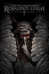 The Last Will and Testament of Rosalind Leigh