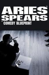 Aries Spears: Comedy Blueprint