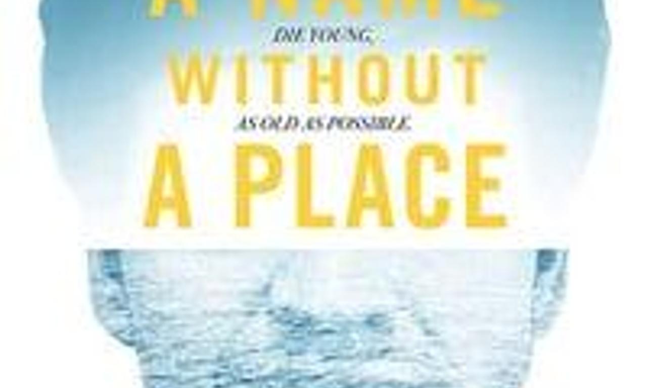 header image for A Name Without a Place