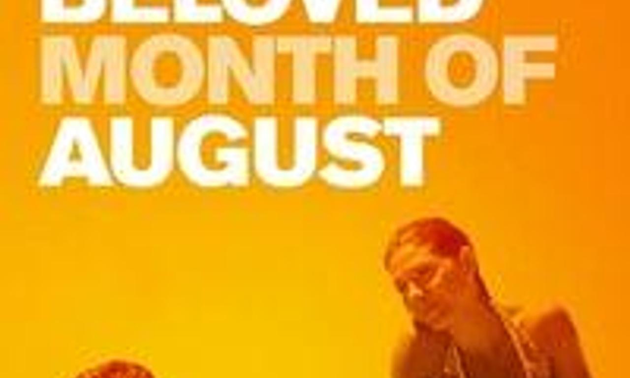 header image for Our Beloved Month of August