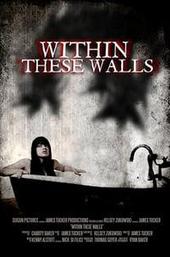 Within These Walls