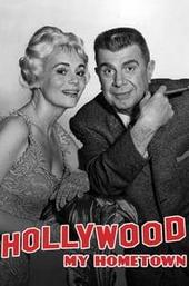 Hollywood My Home Town