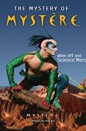 Cirque du Soleil: The Mystery of Mystère