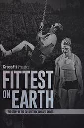 Fittest on Earth: The Story of the 2015 Reebok CrossFit Games