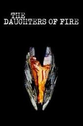 The Daughters of Fire
