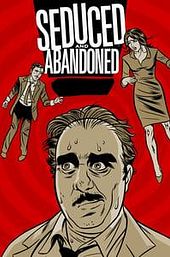 Seduced and Abandoned