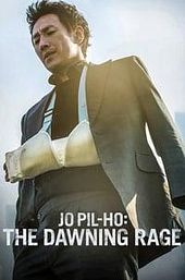 Jo Pil-ho: The Dawning Rage
