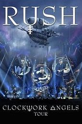 Rush - Clockwork Angels Tour