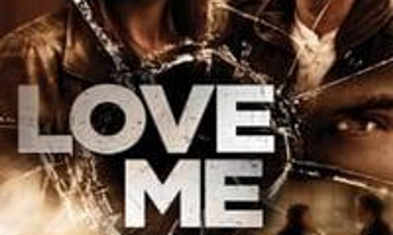 Love Me Where to Watch and
