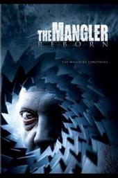 The Mangler Reborn
