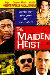 The Maiden Heist