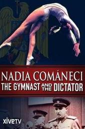 Nadia Comăneci: The Gymnast and the Dictator