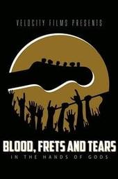Blood,  Frets & Tears