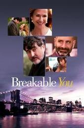 Breakable You