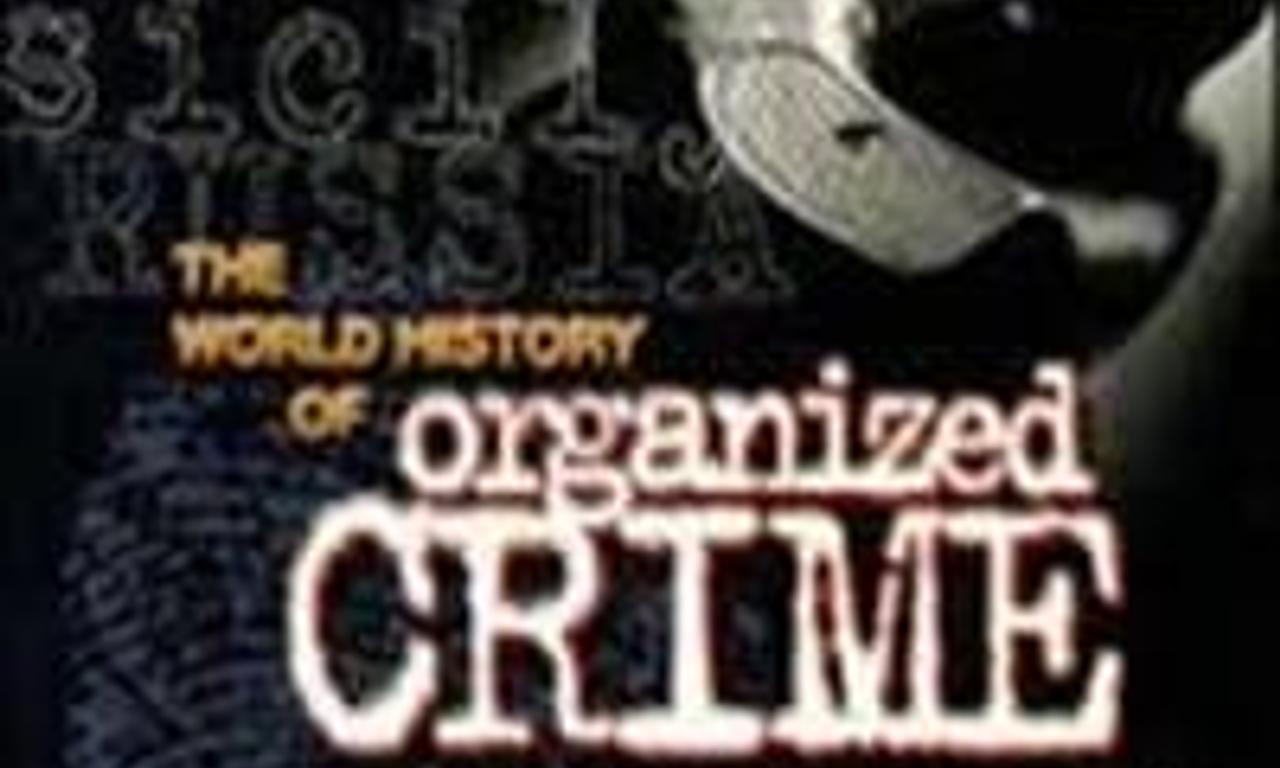 header image for Organized Crime: A World History