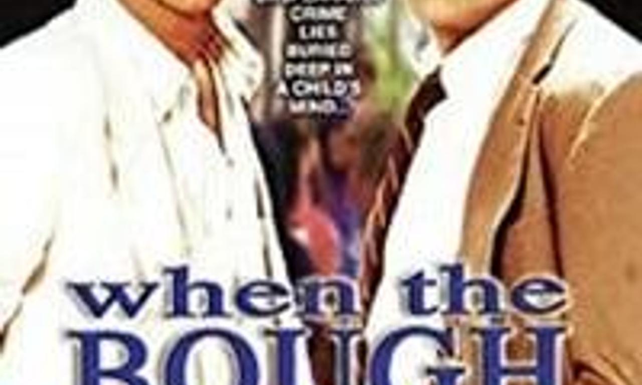 header image for When The Bough Breaks