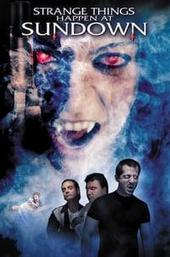 Strange Things Happen at Sundown