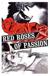 Red Roses of Passion