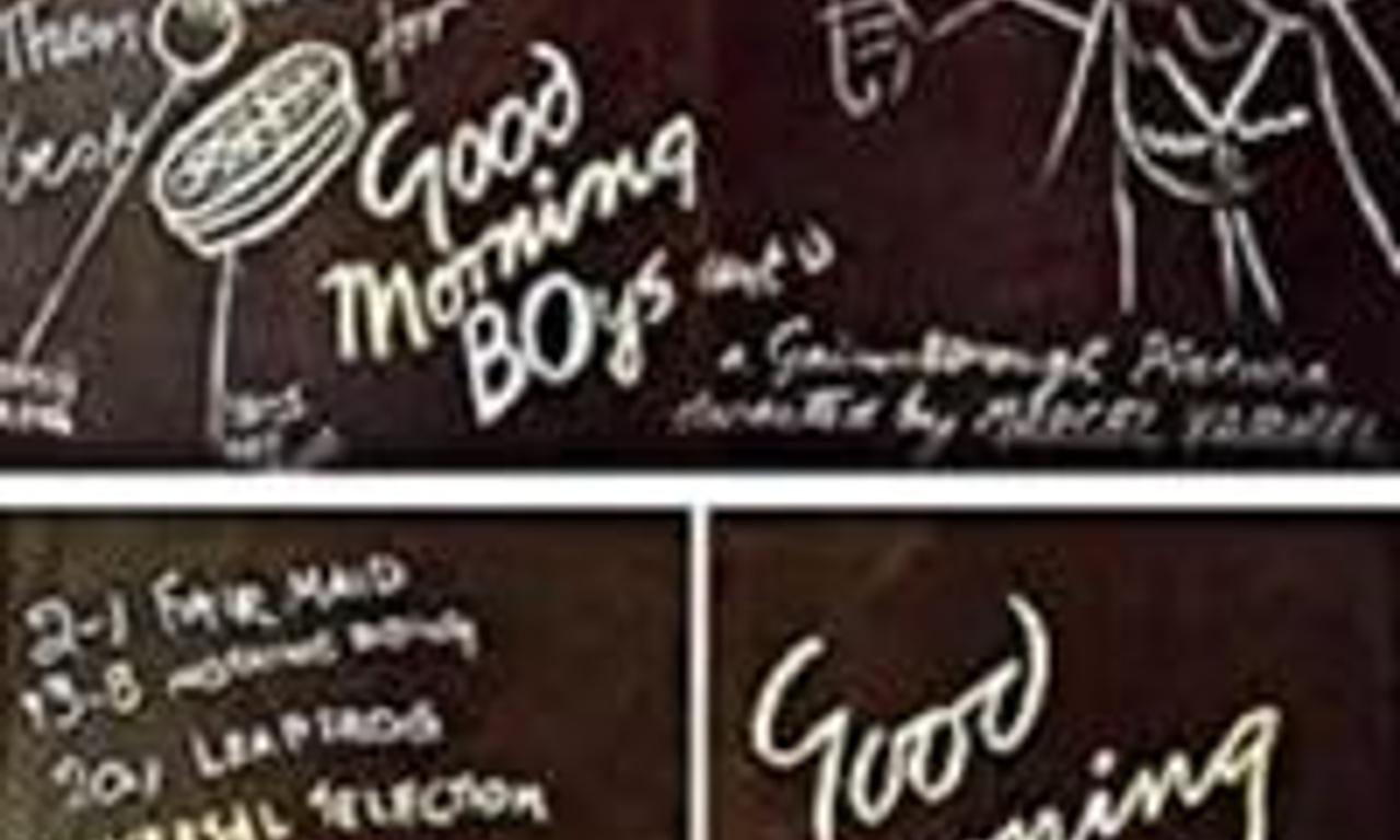 header image for Good Morning, Boys!