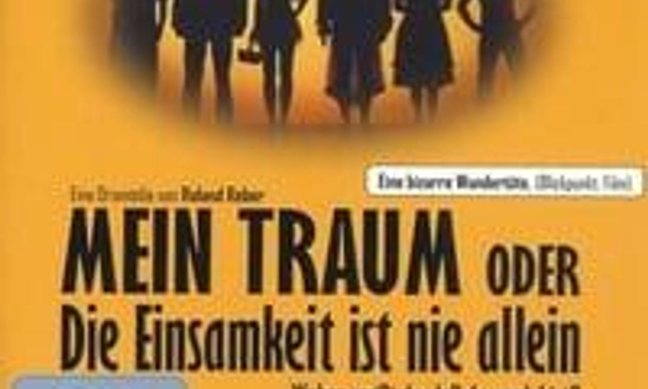 header image for Mein Traum oder die Einsamkeit ist nie allein