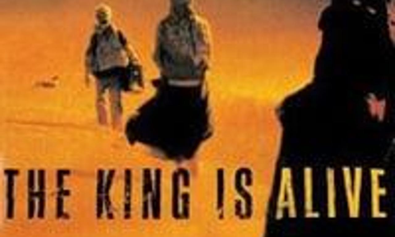 The King Is Alive Where To Watch And Stream Online Entertainmentie