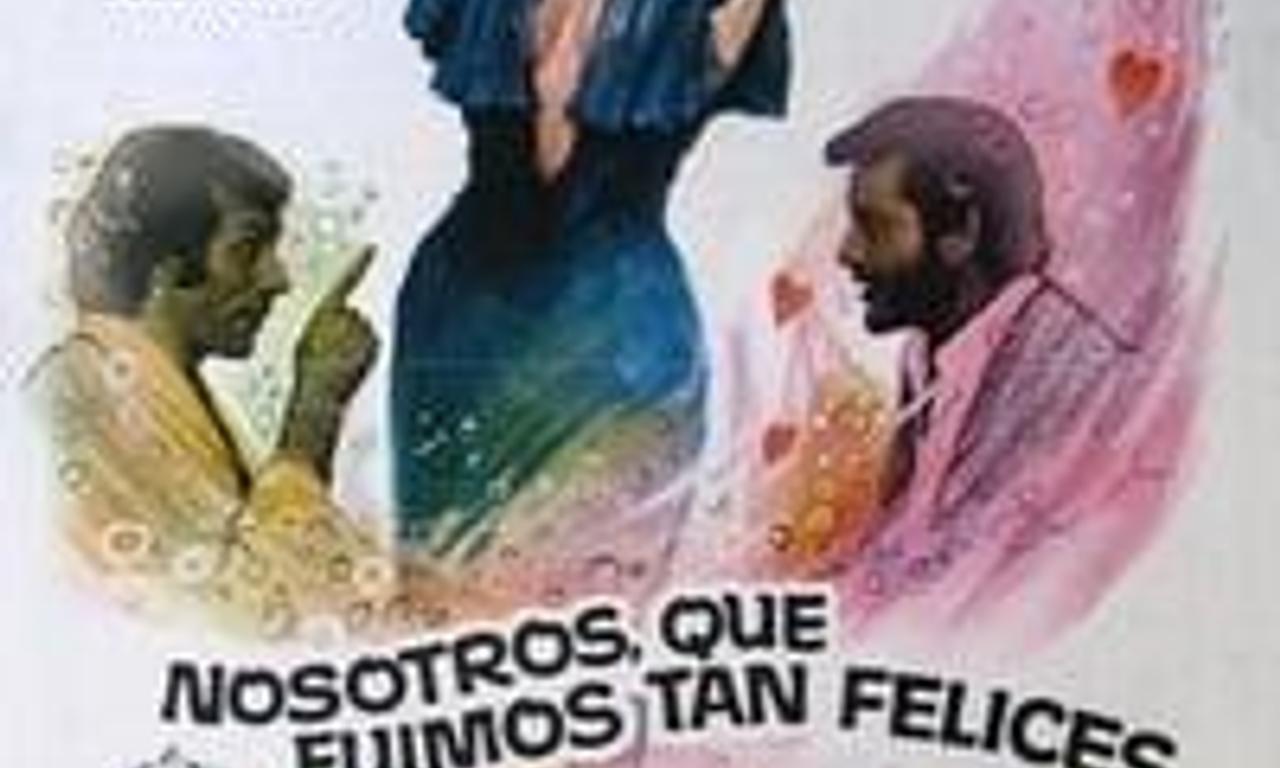 header image for Nosotros que fuimos tan felices