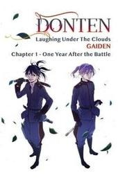 Donten: Laughing Under the Clouds - Gaiden: Chapter 1 - One Year After the Battle
