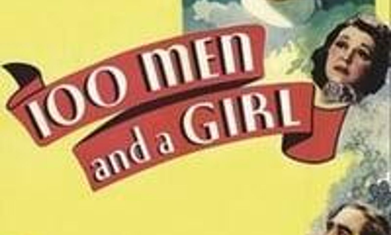 header image for One Hundred Men and a Girl