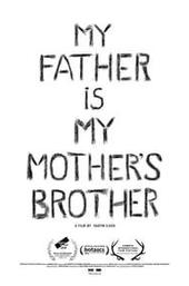 My Father is my Mother's Brother