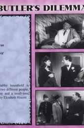 The Butler's Dilemma