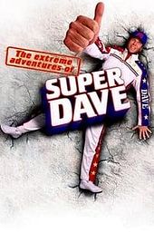 The Extreme Adventures of Super Dave