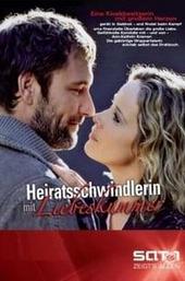 Heiratsschwindlerin mit Liebeskummer