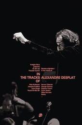 In The Tracks Of - Alexandre Desplat