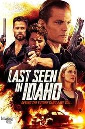 Last Seen in Idaho