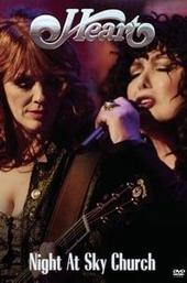 Heart - Night at Sky Church