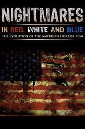 Nightmares in Red, White and Blue