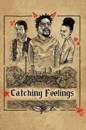 Catching Feelings