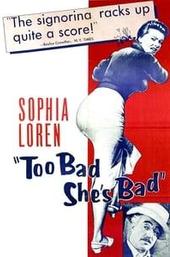 Too Bad She's Bad