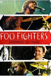 Foo Fighters - Everywhere But Home